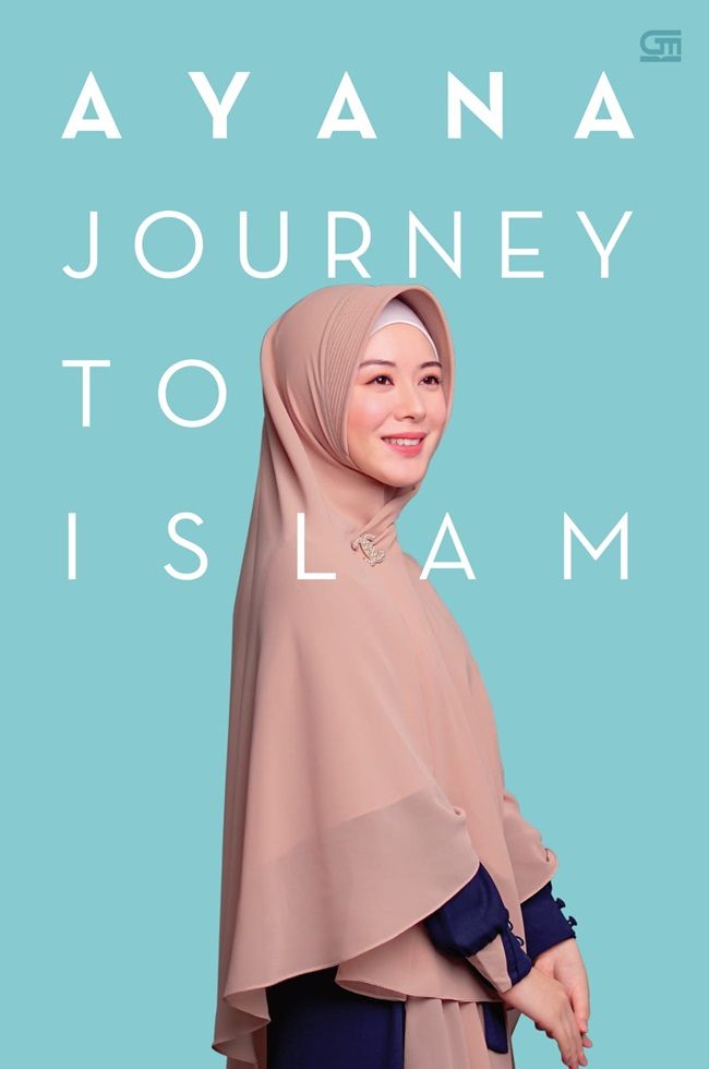 Ayana, Journey to Islam: Cerita Proses Peneguhan Iman dalam 6 Bab